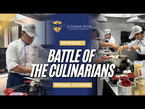 Battle of the Culinarians | Episode 1 | Indian Cuisine