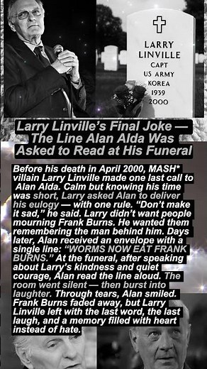 Larry Linville’s Final Joke — The Line Alan Alda Was Asked to Read at His Funeral💔📺