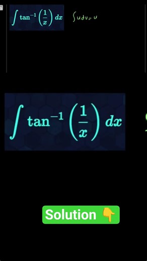 How to integrate tan^-1(1/x)⚡Integration by parts with inverse trigonometric function