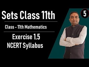 Sets Exercise 1.5 Class 11th NCERT Syllabus