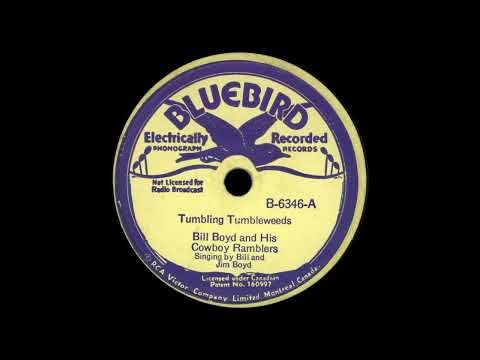 Bill Boyd and his Cowboy Ramblers: Tumbling Tumbleweeds (1936)
