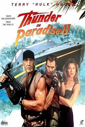 Thunder in Paradise 2 - Movie