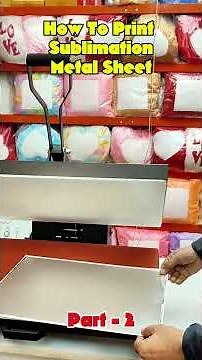 How to Print Sublimation Metal Sheet || Part-2 – Step-by-Step Beginner to Pro