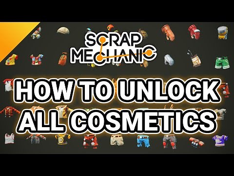 How to Unlock All Cosmetics in Scrap Mechanic Survival