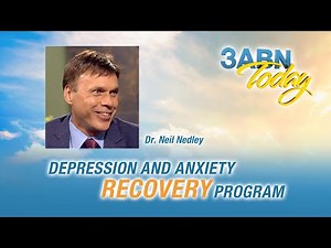 “Depression and Anxiety Recovery Program” - 3ABN Today Live (TDYL190032)