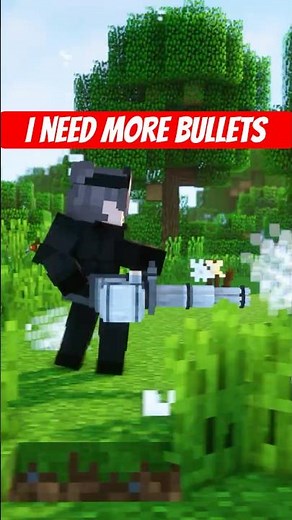 I NEED MORE BULLETS MINECRAFT #minecraft #shorts