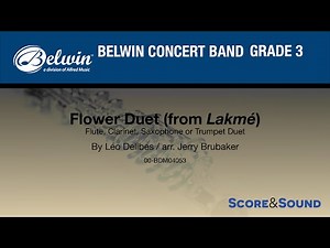Flower Duet (from Lakmé) arr. Jerry Brubaker - Score & Sound