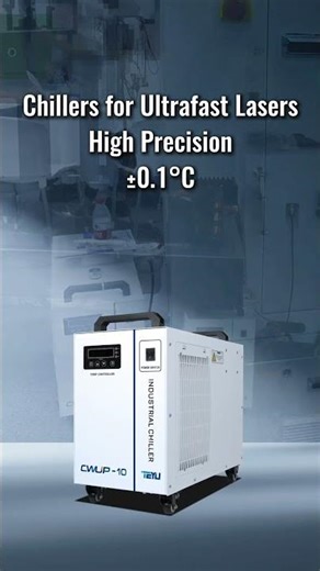 Precision Thermal Mastery with TEYU Ultrafast Laser Cooling Solutions
