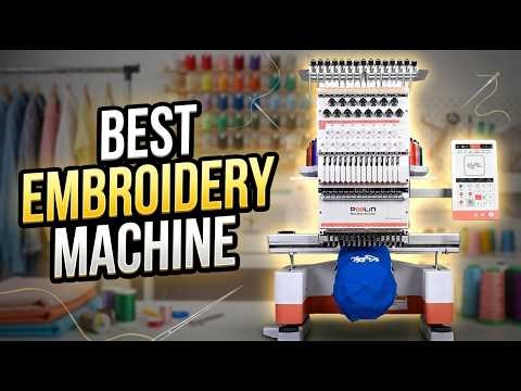 Best Embroidery Machine Review 2026: Top 11 Machines for Every Skill Level