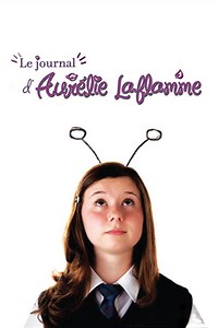 Le journal d'Aurélie Laflamme - Film (2010)