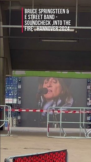Bruce Springsteen - Soundcheck ,Into The Fire‘ - Hannover 2024