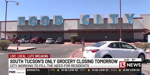 South Tucson’s only grocery store closes its doors