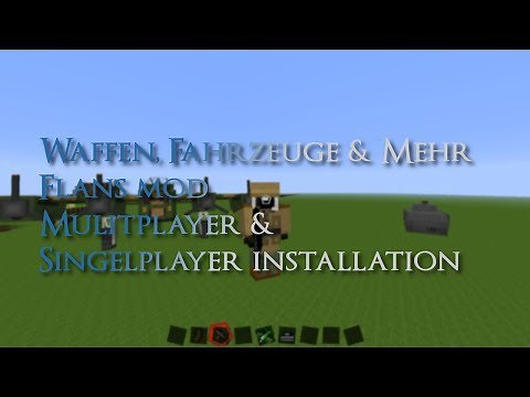 Flans mod Installation Singelplayer & Multiplayer [Bukkit] / Minecraft 1.6.4 + Download Server!