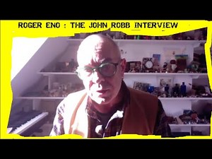 Roger Eno : the John Robb interview