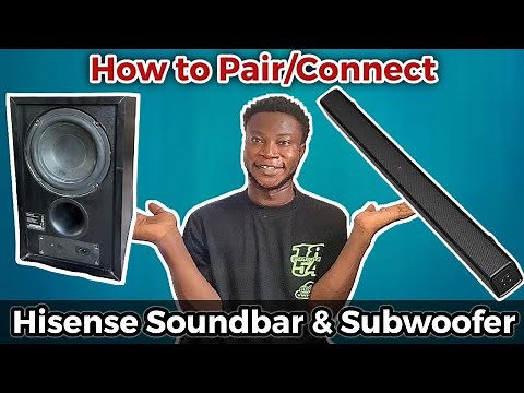 How to Manually Pair Hisense Soundbar with Subwoofer