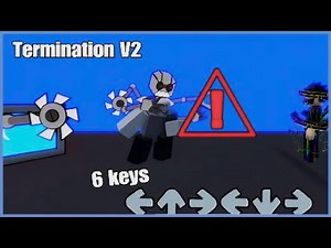 Friday night partying roblox - Termination V2 6 keys and mechanics [Crazy]