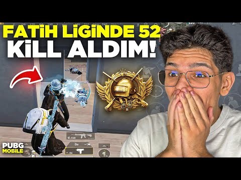 FATİH LİGİNDE TOPLAM 52 KİLL ALDIM! KATLİAM YAPTIM - PUBG MOBİLE