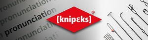 Inside KNIPEX: How to pronounce KNIPEX