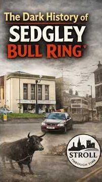 Most people drive through here every day… but few know the dark history behind Sedgley’s Bull Ring.