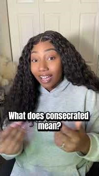 What does consecrated mean?