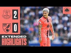 EXTENDED HIGHLIGHTS | Everton 2-0 Norwich City