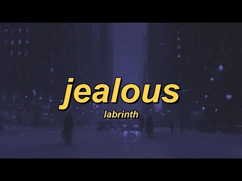 Labrinth - Jealous (lyrics)