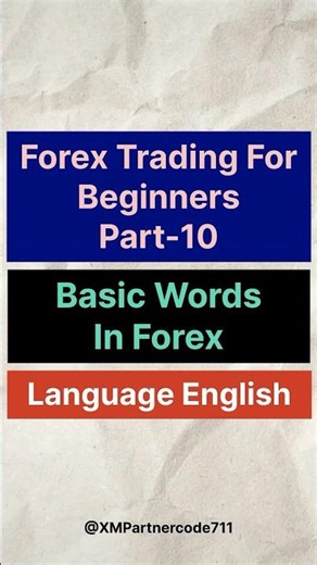 Forex Trading For Beginners Part-10 | Forex Basic Words Explained In English
