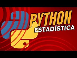 Python para Estadística - Desde Cero