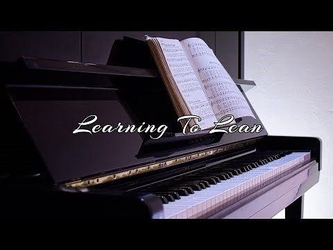Learning to Lean - w/ Lyrics [Piano Accompaniment | Hymnal]
