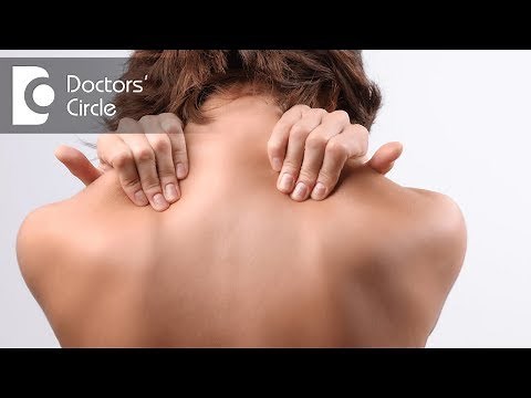 How to manage neck pain with swelling in back muscles? - Kiran Sundara Murthy