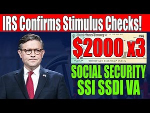 💵IRS 3x $2000 Stimulus Checks Confirmed✅ For Social Security, SSI, VA & SSDI - Direct Deposit!