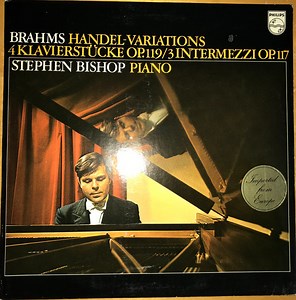 Johannes Brahms, Stephen Bishop - Brahms: Handel-Variations; 4 Klavierstucke Op.119; 3 Intermezzi Op.117
