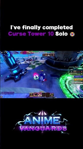 Completed Curse Tower 10 Solo - Anime Vanguards