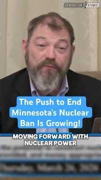 The Push to End Minnesota’s Nuclear Ban Is Growing! More Minnesotans Want Nuclear Energy!