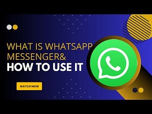 WHAT IS THE WHATSAPP MESSENGER + HOW TO USE WHATSAPP MESSENGER APP - BEGINNEER'S GUIDE - 2025