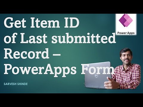 Get Item ID or Details of last submitted record | PowerApps Basics | Power Platform for Beginners
