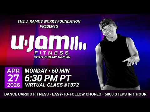 Virtual 60 Minute U-Jam Fitness Class with Jeremy Ramos (04/27/2026) - 6:30PM PT