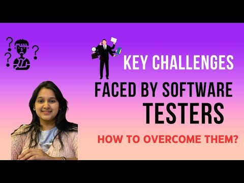 3 Key Challenges faced by Software testers during Testing