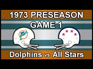 1973 Miami Dolphins - Preseason Game 1 - MIAMI vs COLLEGE ALL-STARS Radio Edit
