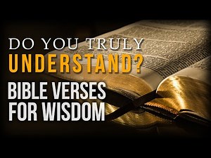 What Bible says about wisdom, knowledge and understanding? (verses and quotes) | part 1