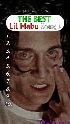 Top 10 Lil Mabu Songs