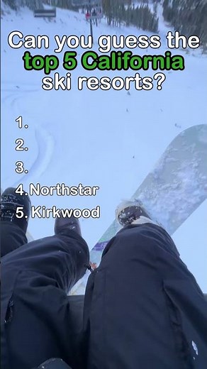 Top 5 California Ski Resorts #skiresorts #powder #snowboarding
