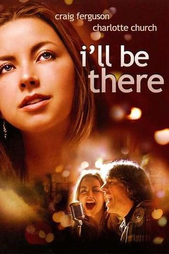 I'll Be There (2003) - Movie