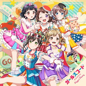 Poppin’Party 11th Single「ガールズコード」｜ディスコグラフィー｜ブシロードミュージック