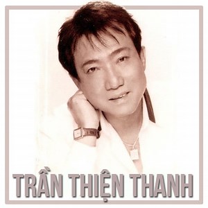 Những Sáng Tác Hay Nhất Của Trần Thiện Thanh - Trần Thiện Thanh | NHAC.VN