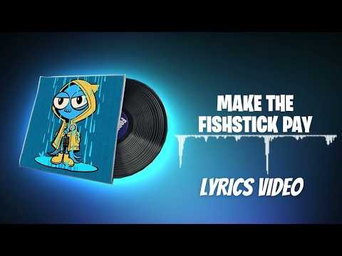 Make the Fishstick Pay – Fortnite Lobby Music | Full Lyrics Video