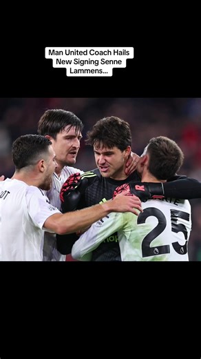 Man United Coach Hails New Signing Senne Lammens…