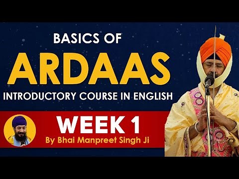 Basics of Ardaas English Course - WEEK 1