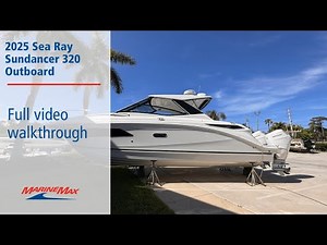 Available NOW | 2025 Sea Ray Sundancer 320 Outboard | MarineMax Stuart