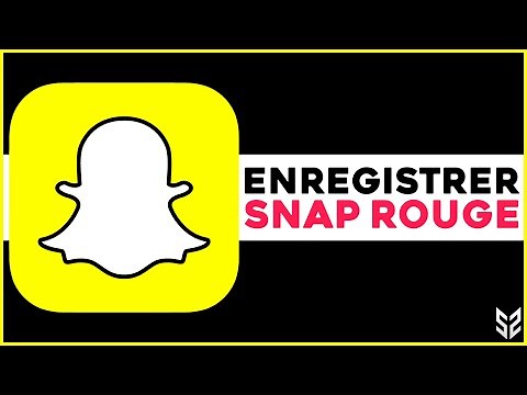 COMMENT ENREGISTRER UN SNAP ROUGE SUR SNAPCHAT - TUTO